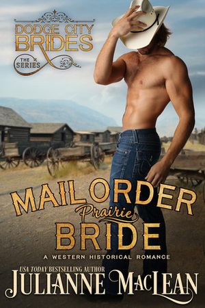 Mail Order Prairie Bride by Julianne MacLean