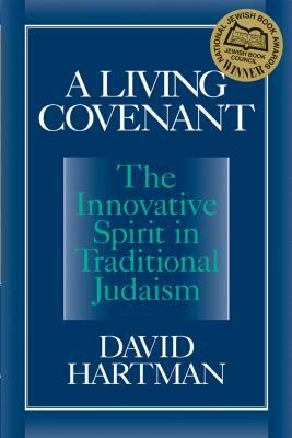 A Living Covenant by David Hartman