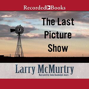 The Last Picture Show by Larry McMurtry