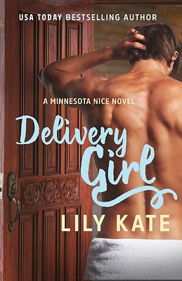 Delivery Girl by Lily Kate