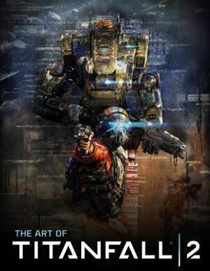 The Art of Titanfall 2 by Titan Books