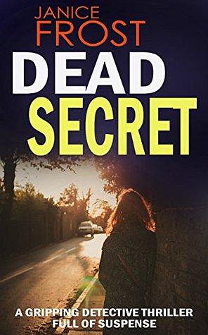 Dead Secret by Janice Frost