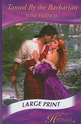 Tamed by the Barbarian by June Francis