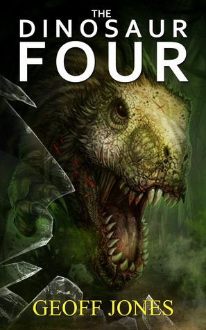 The Dinosaur Four by Geoff Jones