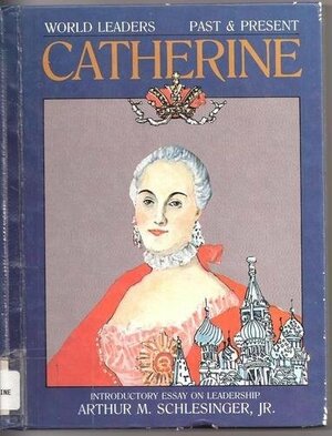 Catherine the Great by Dina Anastasio, Leslie McGuire