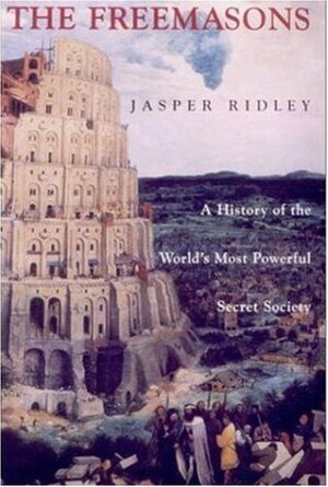 A Brief History Of The Freemasons by Jasper Ridley