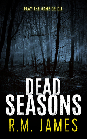 Dead Seasons by R.M. James