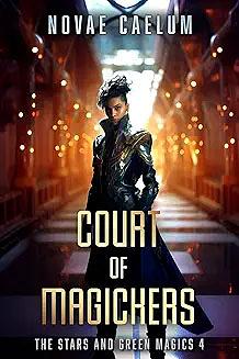 Court of Magickers by Novae Caelum