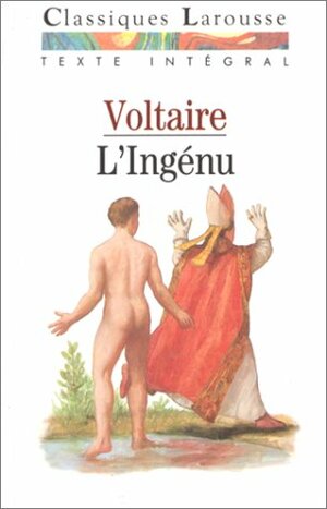 L'Ingénu by Voltaire