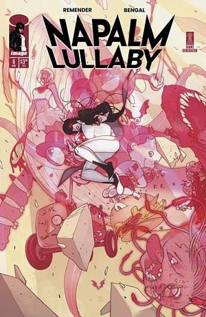 Napalm Lullaby #6 by Bengal, Rick Remender