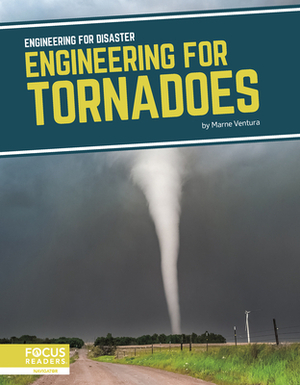 Engineering for Tornadoes by Marne Ventura