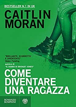 Come diventare una ragazza by Caitlin Moran