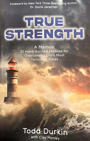 True Strength  by Todd Durkin