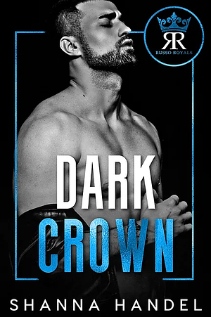 Dark Crown by Shanna Handel