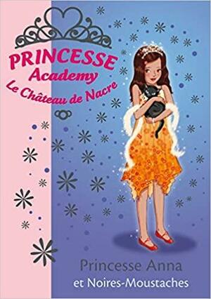 Princesse Anna et Noires-Moustaches by Vivian French