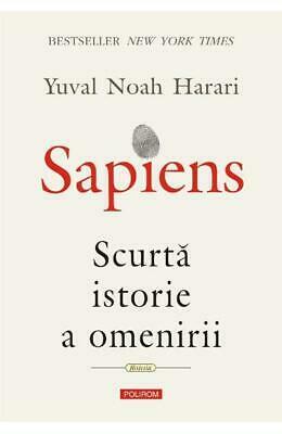 Sapiens. Scurtă istorie a omenirii by Yuval Noah Harari