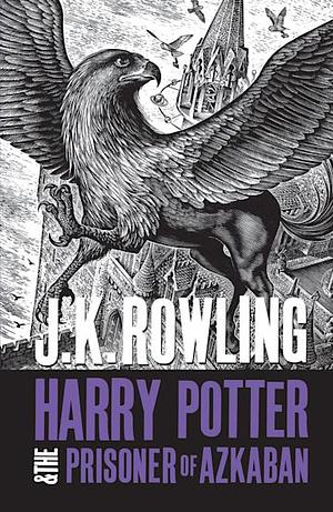 Harry Potter and the Prisoner of Azkaban by J.K. Rowling