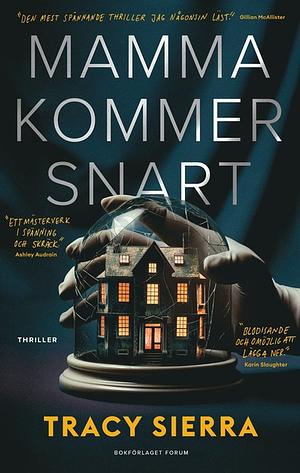 Mamma kommer snart by Tracy Sierra