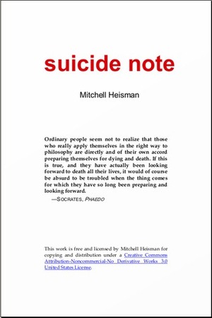 Suicide Note by Mitchell Heisman