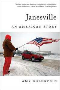 Janesville: An American Story by Amy Goldstein
