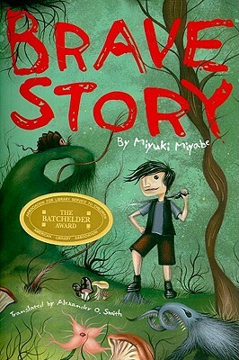 Brave Story by Miyuki Miyabe