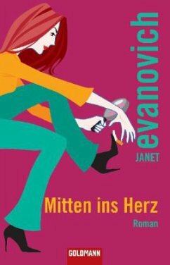 Mitten ins Herz by Janet Evanovich