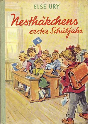 Nesthäkchen: Nesthäkchens erstes Schuljahr : eine Geschichte für kleine Mädchen by Else Ury