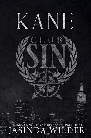 Kane: Club Sin Book 2 by Jasinda Wilder