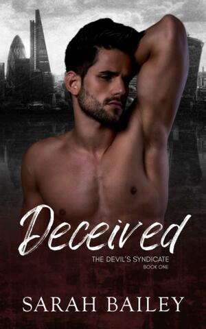 Deceived by Sarah Bailey