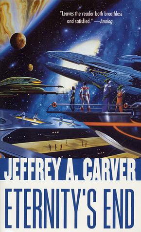 Eternity's End by Jeffrey A. Carver