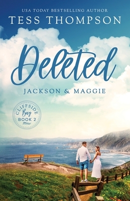 Deleted: Jackson and Maggie by Tess Thompson