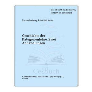 Geschichte der Kategorienlehre by Friedrich Adolf Trendelenburg