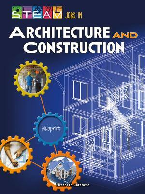 Steam Jobs in Architecture and Construction by Elizabeth Catanese