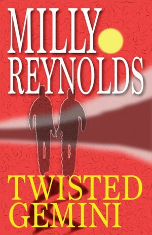 Twisted Gemini by Milly Reynolds