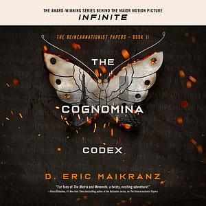 The Cognomina Codex by D Eric Maikranz