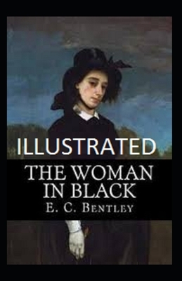 The Woman in Black Illustrated by E. C. Bentley