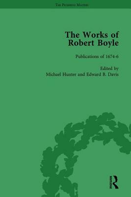 The Works of Robert Boyle, Part II Vol 1 by Michael Hunter, Edward B. Davis