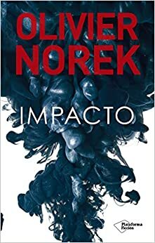 Impacto by Olivier Norek