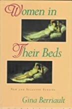 Women In Their Beds: New and Selected Stories by Gina Berriault