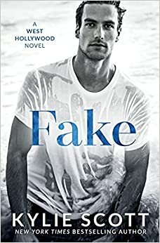 Fake by Kylie Scott