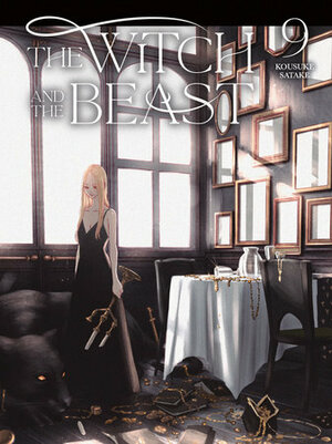 The Witch and the Beast, Vol. 9 by Kousuke Satake