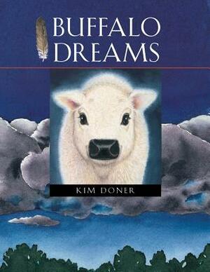 Buffalo Dreams by Kim Doner