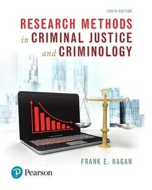 Research Methods in Criminal Justice and Criminology by Frank Hagan