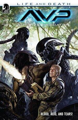 Alien vs. Predator: Life and Death #3 by Dan Abnett