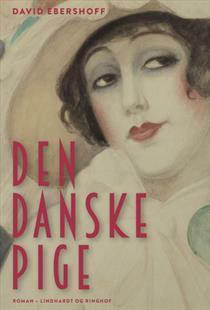 Den danske pige by David Ebershoff