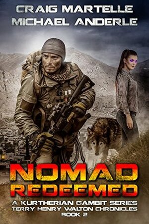 Nomad Redeemed by Michael Anderle, Craig Martelle