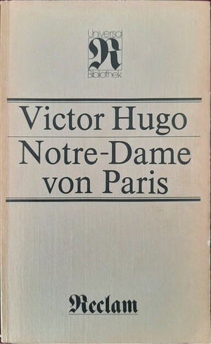 Notre-Dame von Paris by Victor Hugo