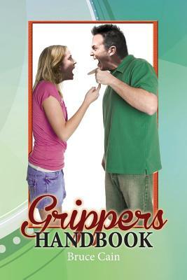 Grippers Handbook by Bruce Cain