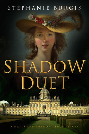 Shadow Duet by Stephanie Burgis