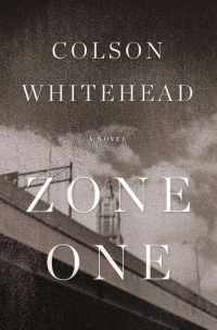 Zone One by Colson Whitehead